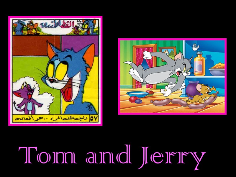 Tom and Jerry